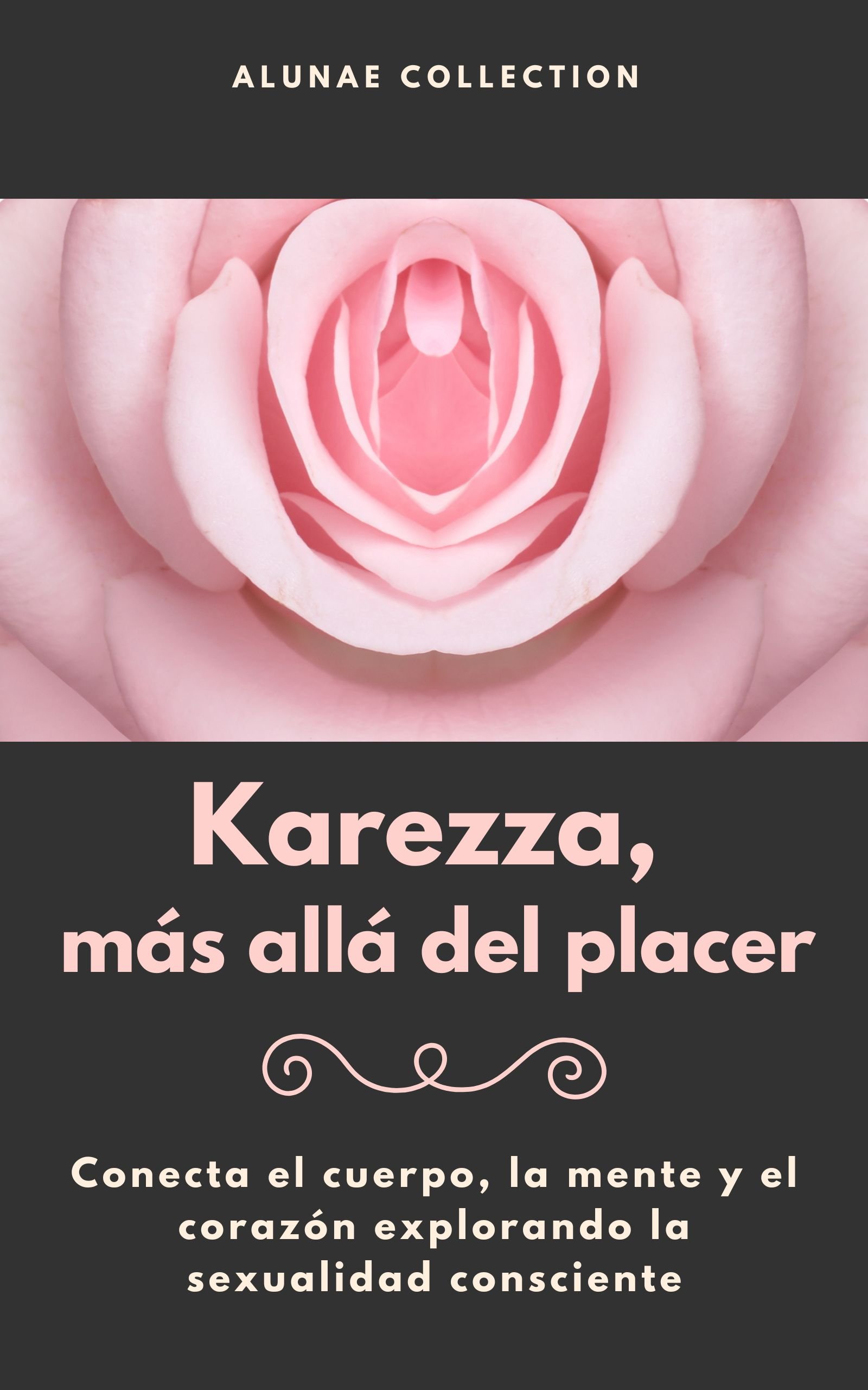 Karezza más allá del placer