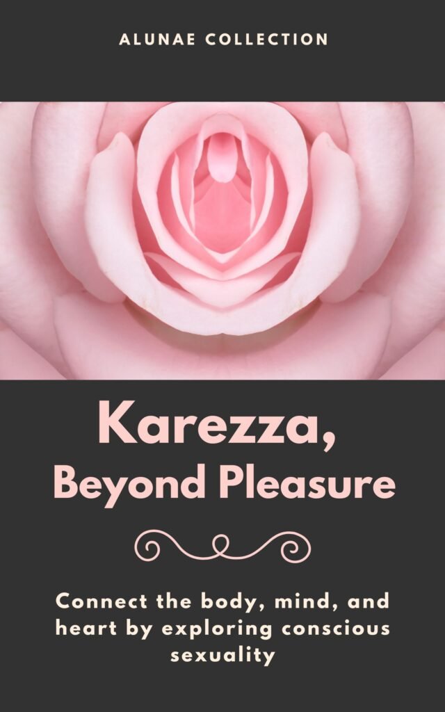 Karezza beyond pleasure