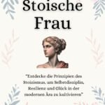Die stoische Frau